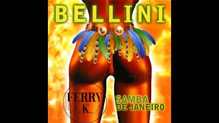 Bellini  Samba de Janeiro FerryK Remix [upl. by Asilrahc623]