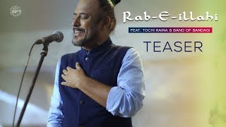 RabEillahi Teaser  Tochi Raina  Band Of Bandagi  Drishyam Play [upl. by Agretha180]