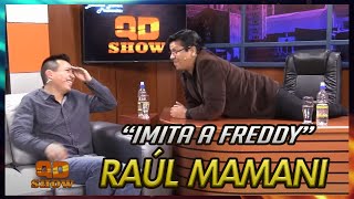 Raul Mamani imita a Freddy [upl. by Zaraf]