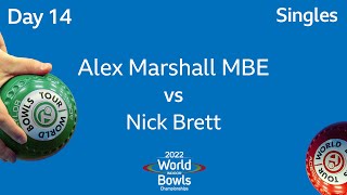 2022 World Indoor Bowls Championships  Day 14 Session 3 Alex Marshall MBE vs Nick Brett [upl. by Hpotsirhc]