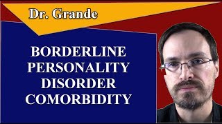 Which Disorders are Comorbid with Borderline Personality Disorder [upl. by Opalina]