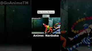 BEST OP ANIME MOMENTS Nanbaka anime animeedit fyp amv shorts topanime bestanime GoAnimeTM [upl. by Willin]