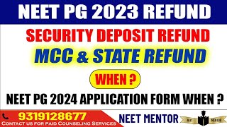 NEET PG 2024 🔥 When the Security Deposit will be Refunded🔥Application form when will it come 🔥MENTOR [upl. by Gran]