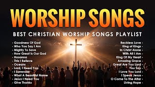 Non stop Worship Songs 2024  Best Christian Worship Songs Playlist  Goodness Of God 226 [upl. by Salomone]