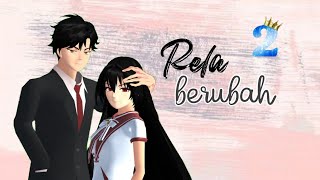 RELA BERUBAH 2  HAMPIR LUPA   SAKURA SCHOOL SIMULATOR [upl. by Enitsahc]