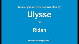 Ulysse Ridan  Tutoriel guitare avec accords et partition en description Chords [upl. by Tremml798]