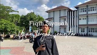 FIQIH SIYASAH  Ujian Tengah Semester [upl. by Ilowell]