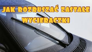 Jak rozruszać zastałe i blokujące się wycieraczki wycieraczki [upl. by Ennaylime]