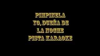 Pimpinela Yo Dueña De La Noche Pista Karaoke [upl. by Mudenihc]