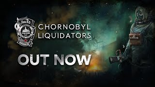 Chornobyl Liquidators – Launch Trailer [upl. by Sorcha]