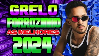 FORROZINHO PRA PAREDÃO  REPERTÓRIO GRELO 2024  MÉDIOS ALTERADOS É O GRELO SÓ FÉ • DJ JHONATHAN© [upl. by Sucramel]