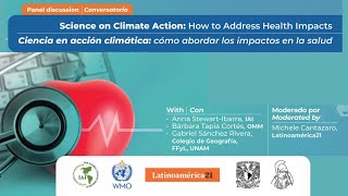 Conversatorio quotCiencia en acción climática cómo abordar los impactos en la salud”  12 junio 2024 [upl. by Olecram567]