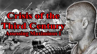 Assessing Maximinus I Thrax [upl. by Nwahsauq]