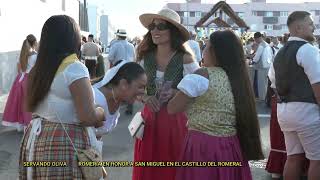 ROMERIA EN HONOR A SAN MIGUEL EN EL CASTILLO DEL ROMERAL 2024 SERVANDO OLIVA [upl. by Leckie]