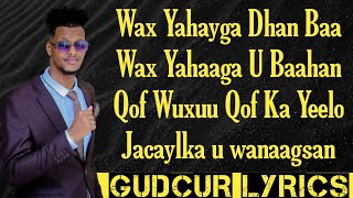 ABDIJABAR GACALIYE  FARXAD MALIN HA WAAYIN  HEES CUSUB LYRICS 2024 [upl. by Buckels444]