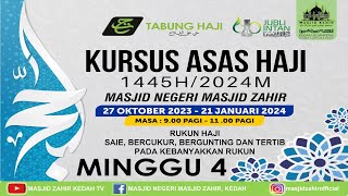 🔴KURSUS ASAS HAJI MUSIM HAJI 1445H2024 🗓 EDISI 17112023 JUMAAT 03 JAMADILAWWAL 1445H MINGGU 4 [upl. by Ellehcim]