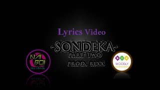 SONDEKA PART 2 LYRICS  NAIBOI FT ALL STAR  Lyrics video  mp4 [upl. by Anitnamaid]