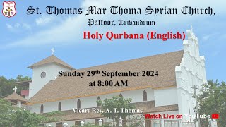 Holy Qurbana English Live  St Thomas Mar Thoma Syrian Church  Pattoor Trivandrum [upl. by Adnauq946]