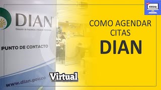 Como Solicitar una Cita Con La Dian [upl. by Mmada]