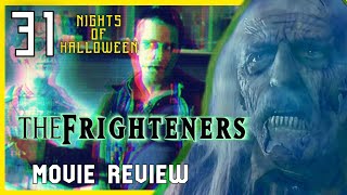 The Frighteners 1996  Movie Review I 31 Days of Haloween [upl. by Gefen]