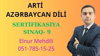 ARTİAzərbaycan diliSınaq9 Sertifikasiya 2024 Elnur Mehdili 0517851525 [upl. by Analos]