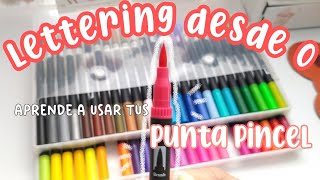 LETTERING PARA PRINCIPIANTES ✍️✨  ¿Cómo usar los plumones PUNTA PINCEL tutorial  consejos [upl. by Hnad]