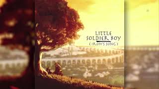 Little Soldier Boy Irohs Song [upl. by Ssirk]