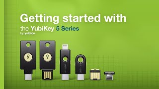 Instructional Setup Series YubiKey 5 Series – by Yubico [upl. by Odlamur]