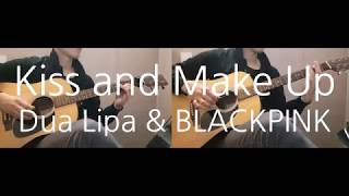 Dua Lipa amp BLACKPINK  Kiss and Make Up Guitar Cover [upl. by Nisior917]