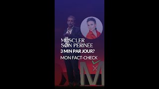 Rééducation du périnée en 3 min par jour Vrai ou faux Mon factcheck [upl. by Siroled832]