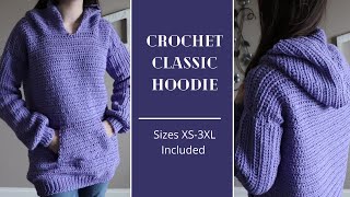 XS3XL  Crochet Classic Hoodie  DIY Tutorial amp Pattern [upl. by Nhepets578]