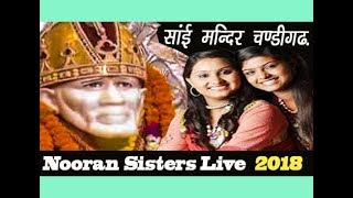 Sai Mandir  Chandigarh  Nooran Sisters Live  Sector 28 [upl. by Michaeu671]