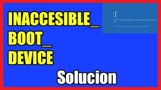 INACCESSIBLEBOOTDEVICE  Solución Windows 78110Server I 2024 [upl. by Nednal]