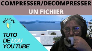 Comment compresser et décompresser un fichier [upl. by Ennairol]