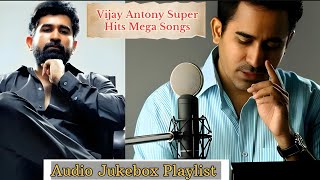 Vijay Antony Hits Mega Songs Music Jukebox Playlist vijayantonysongs vijayantony tamilmusic [upl. by Imuy427]