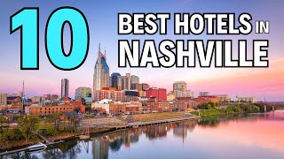 Best Hotels in Nashville TN that you can actually afford [upl. by Nirra]