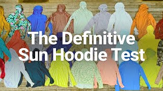 The Best Sun Hoodies Most Definitive Test Ever Conducted [upl. by Hannis145]