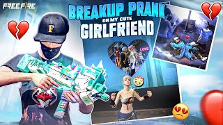 Breakup Prank On My Cute Girlfriend Gone Wrong😭  She Blocked Me Gonna Crying 😭  Garena Freefire 💔 [upl. by Loleta]