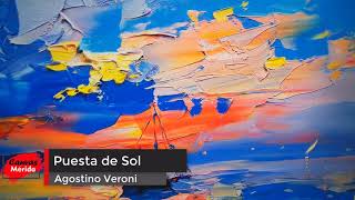 Puesta de sol  Agostino Veroni [upl. by Blalock]