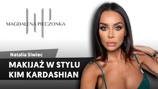 Makijaż w stylu Kim Kardashian  Natalia Siwiec x Pieczonka [upl. by Fortunio]