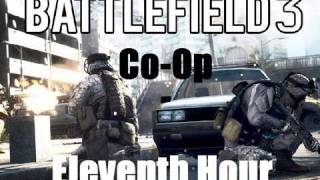 Battlefield 3 Coop Eleventh Hour Mission [upl. by Nerita407]