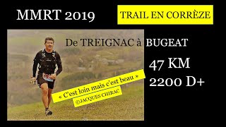 TRAIL MILLEVACHES MONÉDIÈRES 2019 MMRT  47 KM  2200 D [upl. by Nosredna]