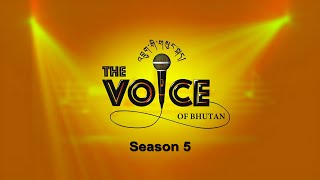 THE VOICE OF BHUTAN Season  6 Episode 17 [upl. by Gnot218]