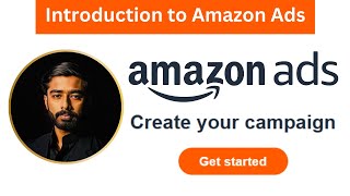 Amazon Advertising PPC 01 Introduction to PPC Ads Types amp Placement Explained [upl. by Bristow]