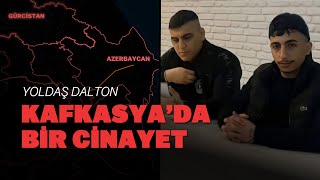 Kafkasyada bir cinayet  Yoldaş Dalton [upl. by Enitram]