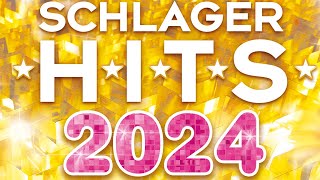 SCHLAGER HITS 2024 ⭐️ MEGA SCHLAGER ✨ HIT MIX [upl. by Llevrac231]