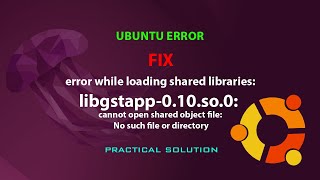 UBUNTU FIX error while loading shared libraries libgstapp010so0 [upl. by Ragde]