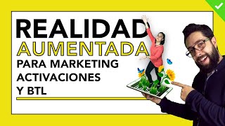 ¿ Qué es REALIDAD AUMENTADA en el marketing activaciones btl eventos y exposiciones 💚💚💚 Ejemplos [upl. by Nayar745]