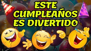 Feliz Cumpleaños Divertido 😜🎂🎊🎉🤪 [upl. by Ecila]