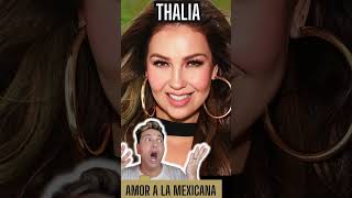 THALIA  AMOR A LA MEXICANA [upl. by Nnaul]